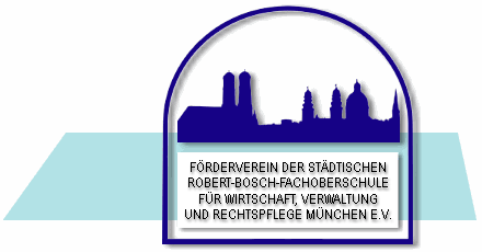 F&ouml;rderverein der St&auml;dtischen Fachoberschule M&uuml;nchen f&uuml;r Wirtschaft, Verwaltung und Rechtspflege e.V.